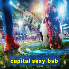 capital sexy bsb